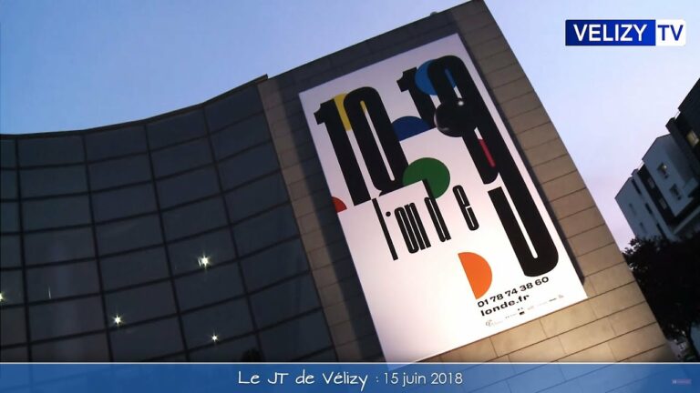 Le JT de Vélizy : 15 juin 2018