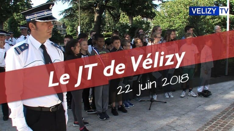 Le JT de Vélizy : 22 juin 2018