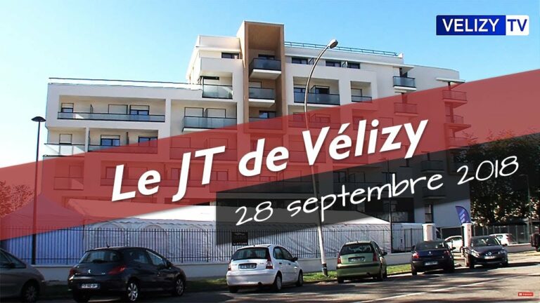 Le JT de Vélizy : 28 septembre 2018