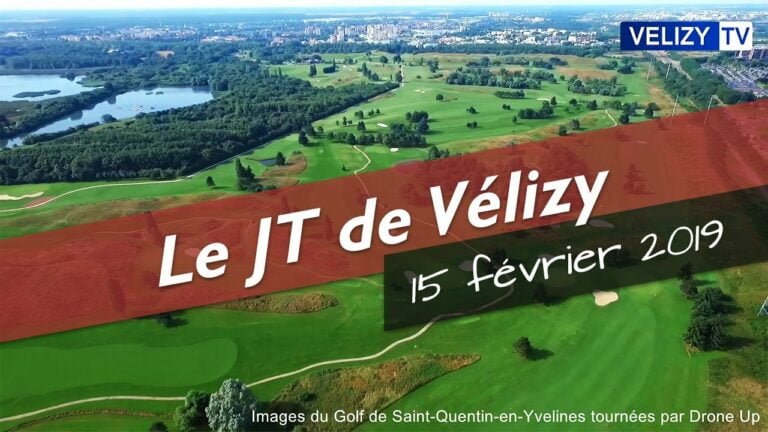 Le JT de Vélizy : 15 février 2019