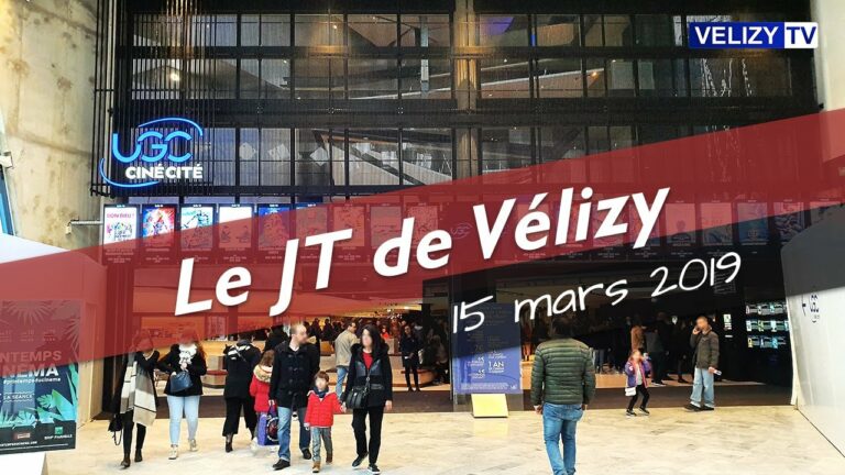 Le JT de Vélizy : 15 mars 2019