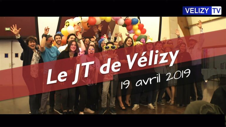 Le JT de Vélizy : 19 avril 2019