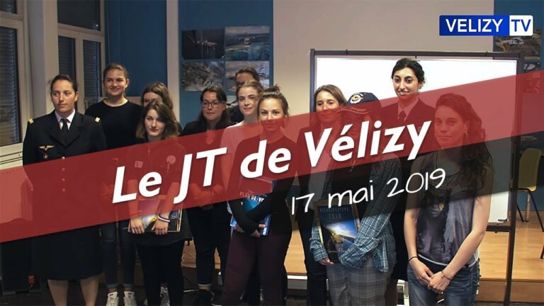 Le JT de Vélizy : 17 mai 2019