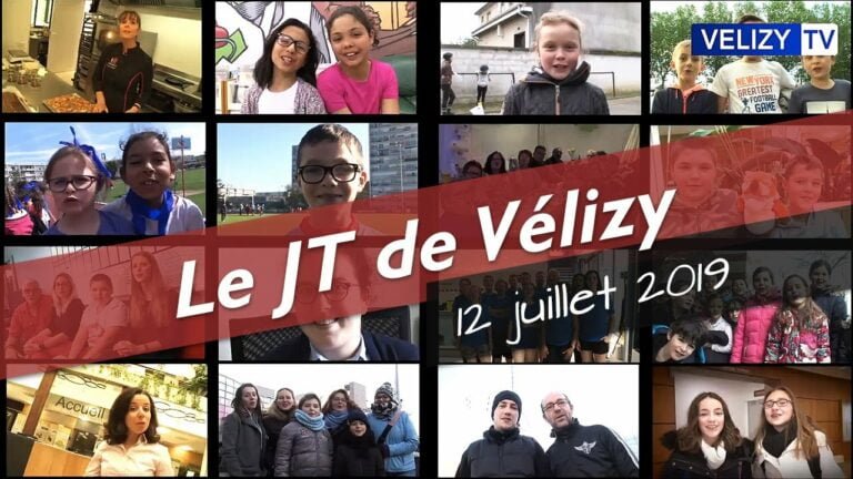 Le JT de Vélizy : 12 juillet 2019